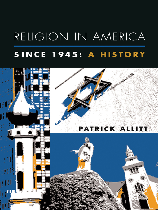 Title details for Religion in America Since 1945 by Patrick Allitt - Available